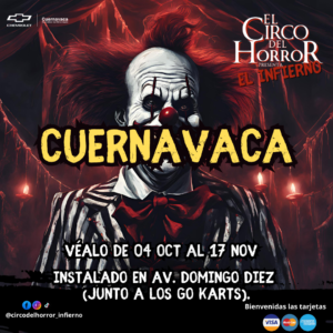 Circo del Horror Cuernavaca